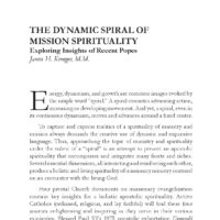 The Dynamic Spiral of Mission Spirituality: Exploring Insights of Recent Popes
