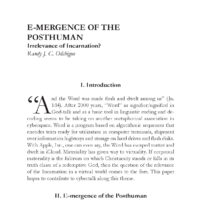 E-mergence of the Posthuman: Irrelevance of Incarnation?