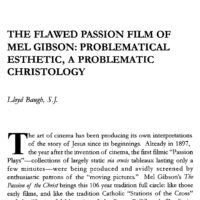 The Flawed Passion Film of Mel Gibson: Problematical Esthetic, A Problematic Christology