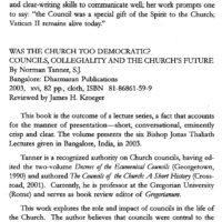 Was the Church too Democratic?: Councils, Collegiality and the Church's Future By Norman Tanner, S.J.